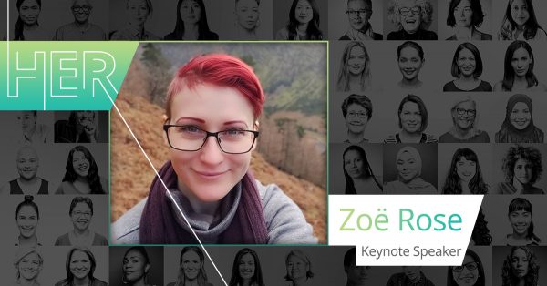 HER Keynote with Zoe Rose